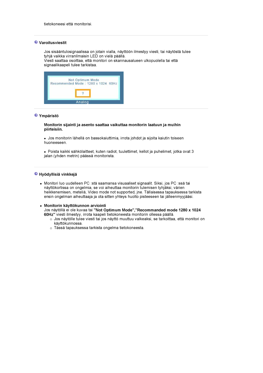 Samsung LS19MJSTSH/EDC, LS17MJSTSE/EDC, LS19MJSTS7/EDC, MJ19MSTSQ/EDC, MJ17MSTSQ/EDC Varoitusviestit, Hyödyllisiä vinkkejä 