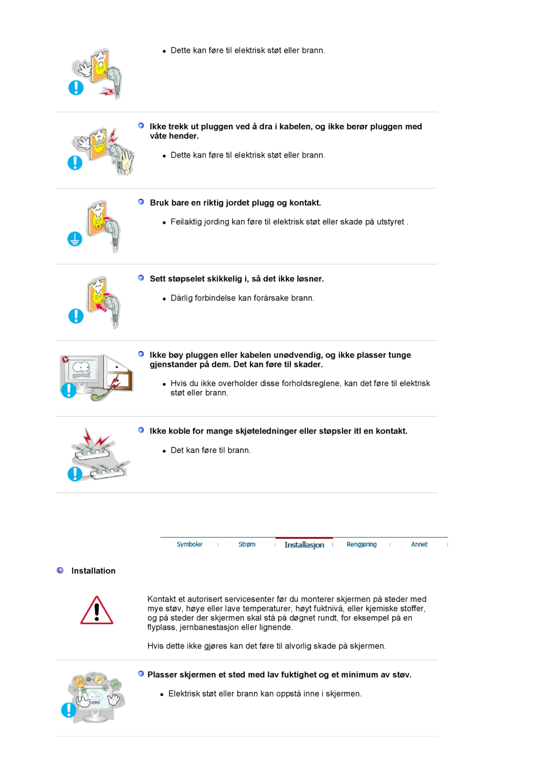 Samsung MJ17MSTSQ/EDC manual Bruk bare en riktig jordet plugg og kontakt, Sett støpselet skikkelig i, så det ikke løsner 