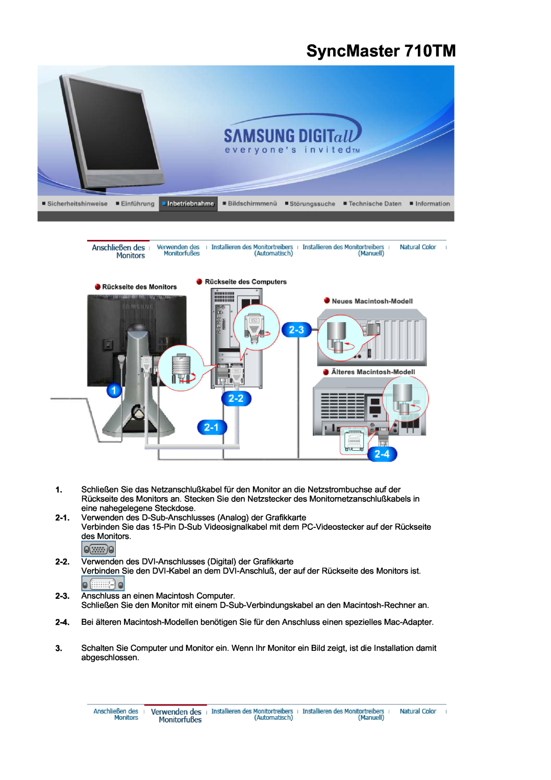 Samsung LS17MJSTSV/EDC, LS17MJSTSE/EDC, LS19MJSTS7/EDC, MJ19MSTSQ/EDC manual SyncMaster 710TM, eine nahegelegene Steckdose 