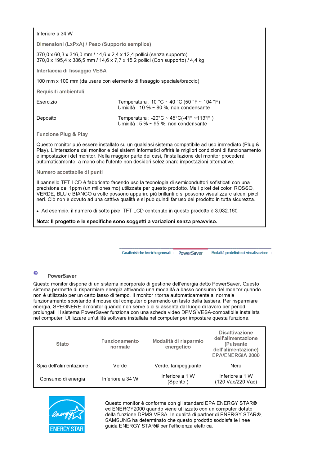 Samsung LS17MJVKS/EDC manual Dimensioni LxPxA / Peso Supporto semplice, Interfaccia di fissaggio Vesa, Requisiti ambientali 