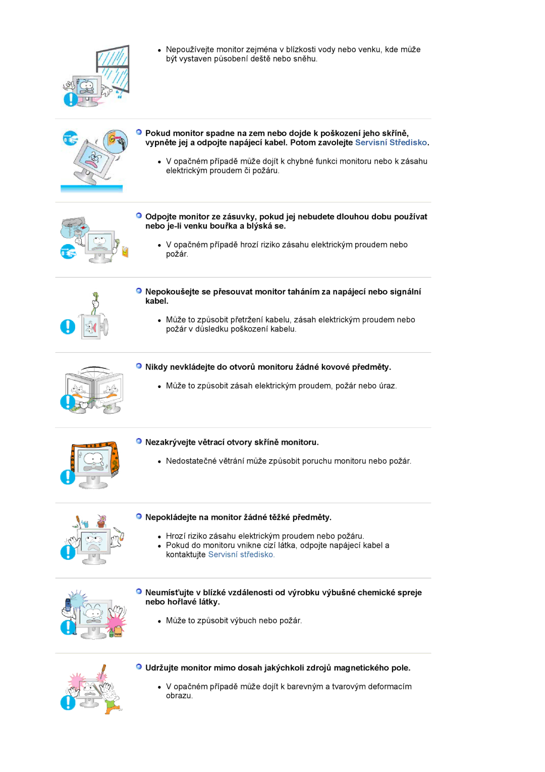 Samsung LS17MJVKS/EDC manual Nikdy nevkládejte do otvorů monitoru žádné kovové předměty 