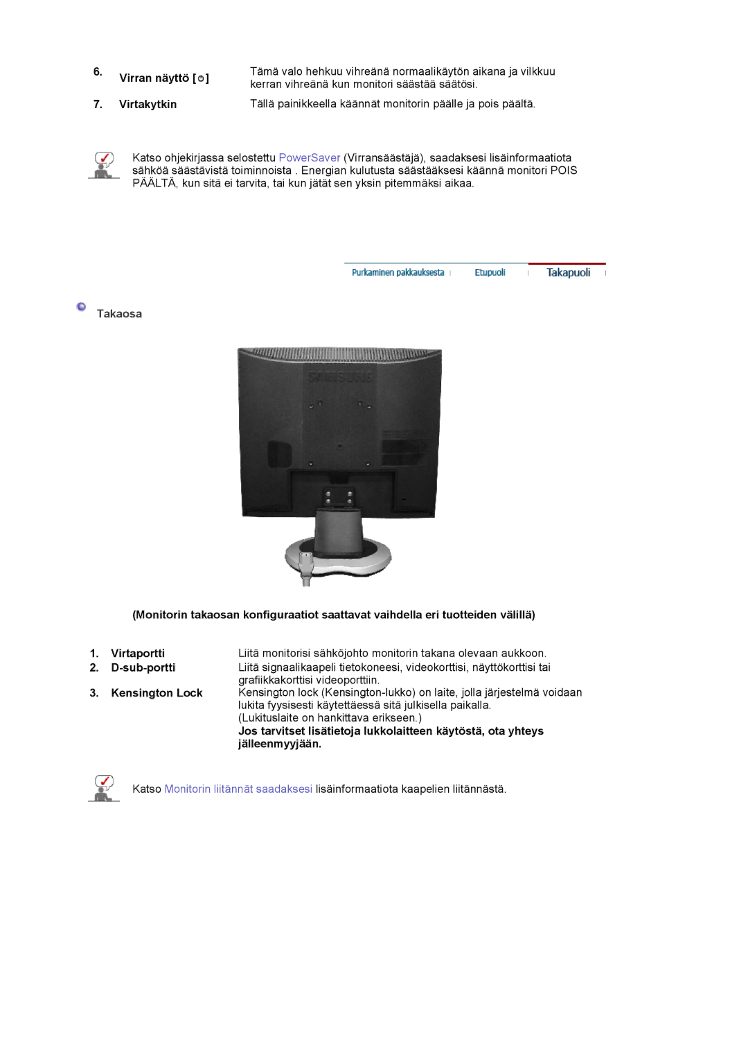 Samsung LS17MJVKS/EDC manual Virran näyttö, Kerran vihreänä kun monitori säästää säätösi, Takaosa, Sub-portti 