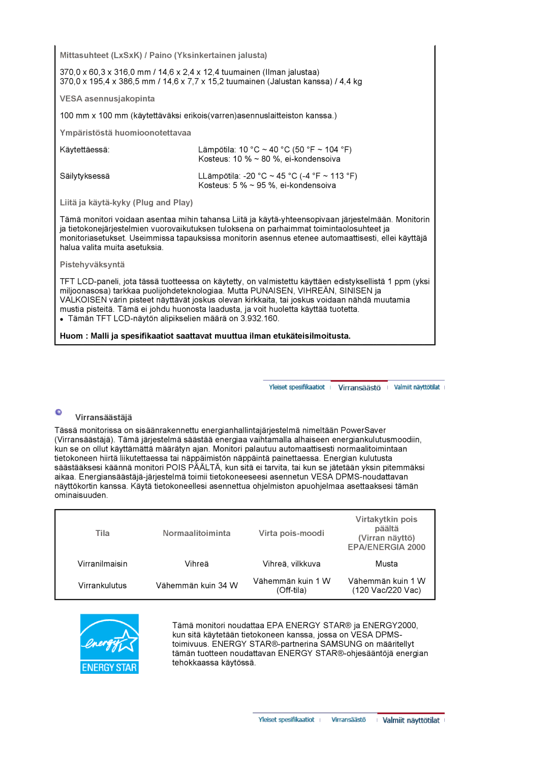 Samsung LS17MJVKS/EDC manual Mittasuhteet LxSxK / Paino Yksinkertainen jalusta, Vesa asennusjakopinta, Pistehyväksyntä 