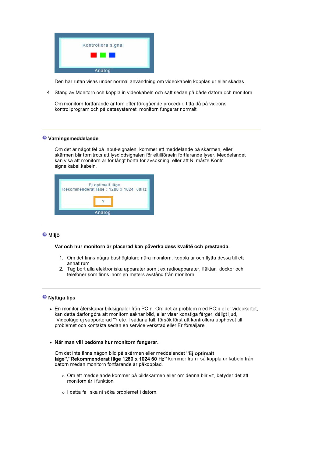 Samsung LS17MJVKS/EDC manual Varningsmeddelande, Nyttiga tips, När man vill bedöma hur monitorn fungerar 