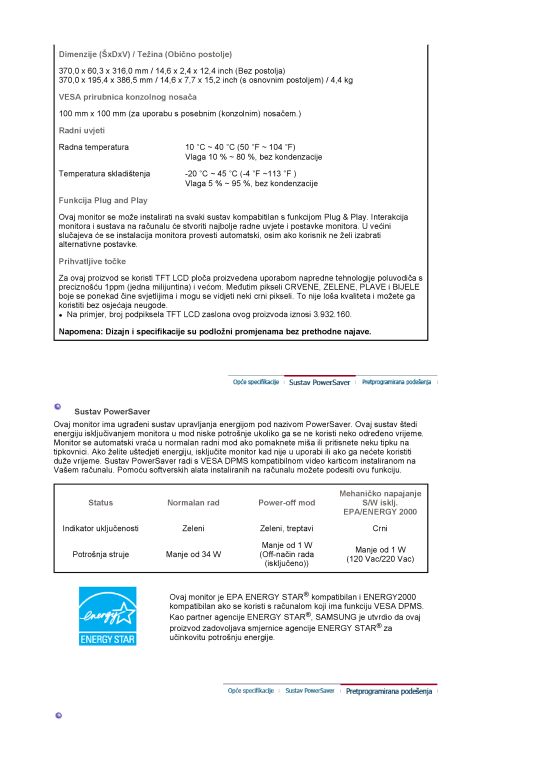 Samsung LS17MJVKS/EDC Dimenzije ŠxDxV / Težina Obično postolje, Vesa prirubnica konzolnog nosača, Radni uvjeti, Isklj 