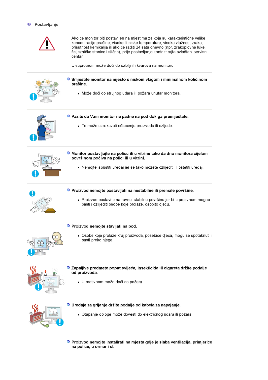 Samsung LS17MJVKS/EDC manual Postavljanje, Pazite da Vam monitor ne padne na pod dok ga premiještate 