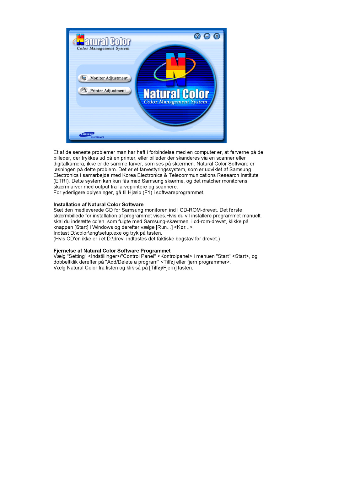 Samsung LS17MJVKS/EDC manual Installation af Natural Color Software, Fjernelse af Natural Color Software Programmet 