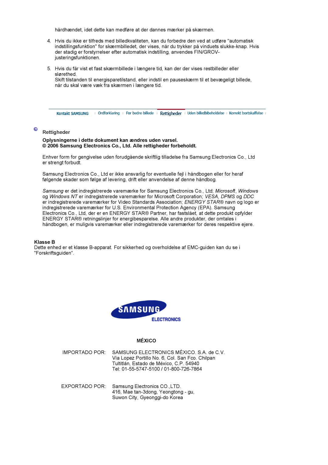 Samsung LS17MJVKS/EDC manual Rettigheder, Oplysningerne i dette dokument kan ændres uden varsel, Klasse B, México 
