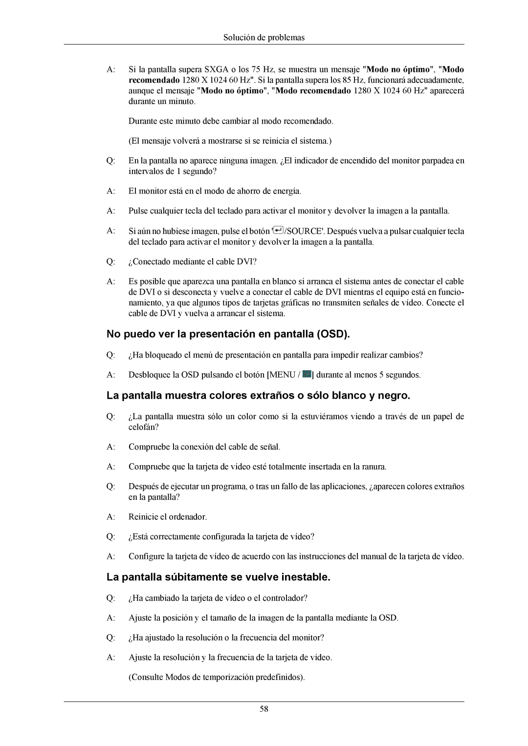 Samsung LS17MYBESQ/EDC manual No puedo ver la presentación en pantalla OSD, La pantalla súbitamente se vuelve inestable 