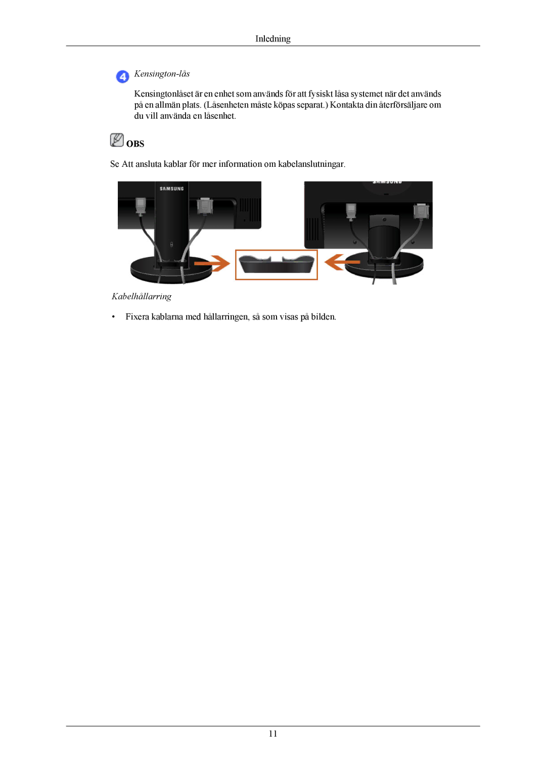 Samsung LS19MYBESCA/EN, LS17MYBESQ/EDC, LS19MYBESQ/EDC, LS19MYBEBQ/EDC, LS19MYBEBCA/EN, LS17MYBEBQ/EDC manual Kabelhållarring 