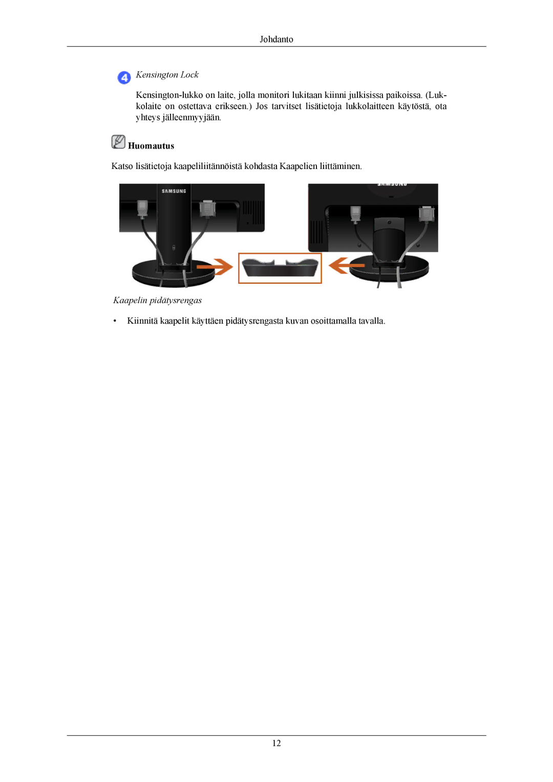 Samsung LS19MYBESCA/EN, LS17MYBESQ/EDC, LS19MYBESQ/EDC, LS19MYBEBQ/EDC, LS19MYBEBCA/EN, LS17MYBEBQ/EDC Kaapelin pidätysrengas 