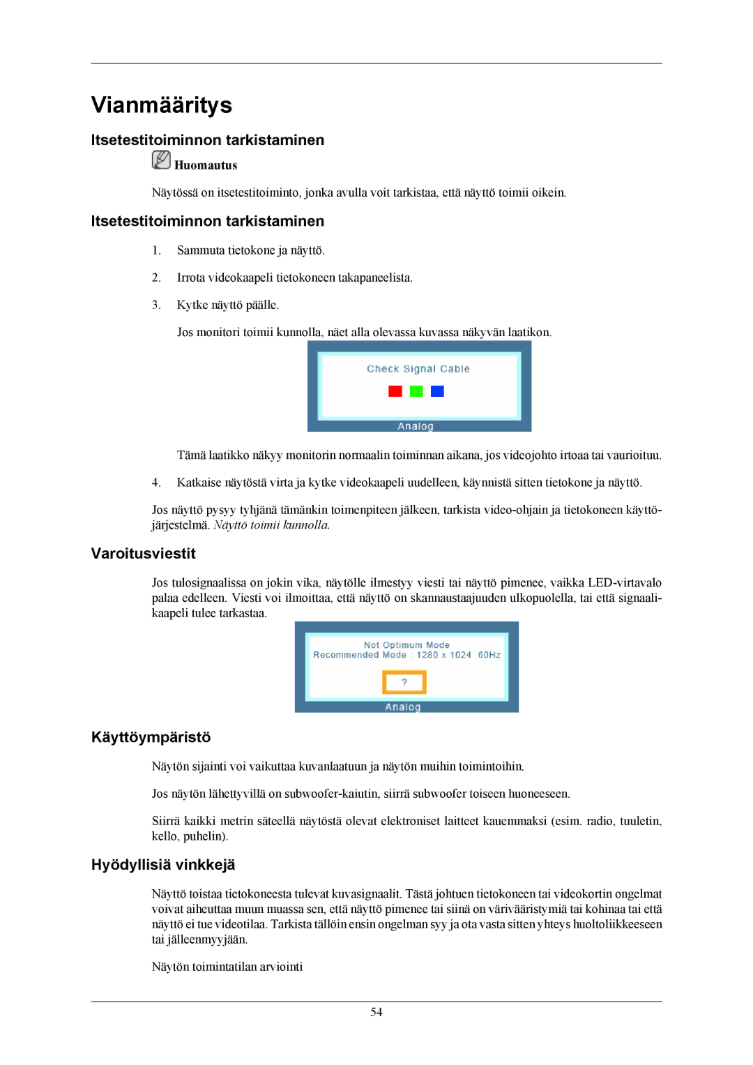 Samsung LS19MYBEBCA/EN, LS17MYBESQ/EDC Vianmääritys, Itsetestitoiminnon tarkistaminen, Varoitusviestit, Käyttöympäristö 