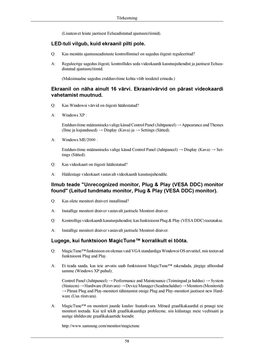 Samsung LS17MYBESQ/EDC LED-tuli vilgub, kuid ekraanil pilti pole, Lugege, kui funktsioon MagicTune korralikult ei tööta 