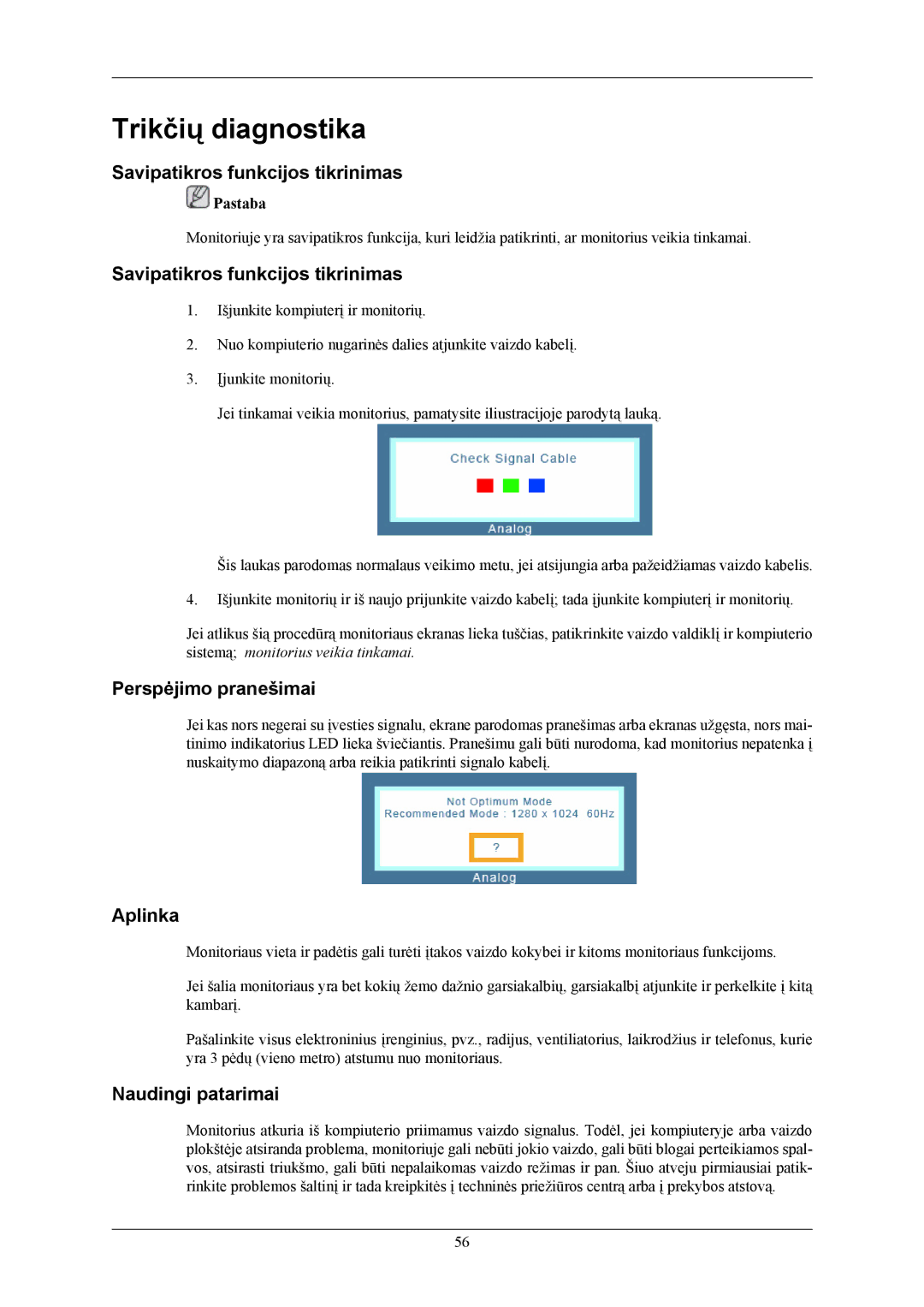 Samsung LS19MYBEBQ/EDC manual Trikčių diagnostika, Savipatikros funkcijos tikrinimas, Perspėjimo pranešimai, Aplinka 