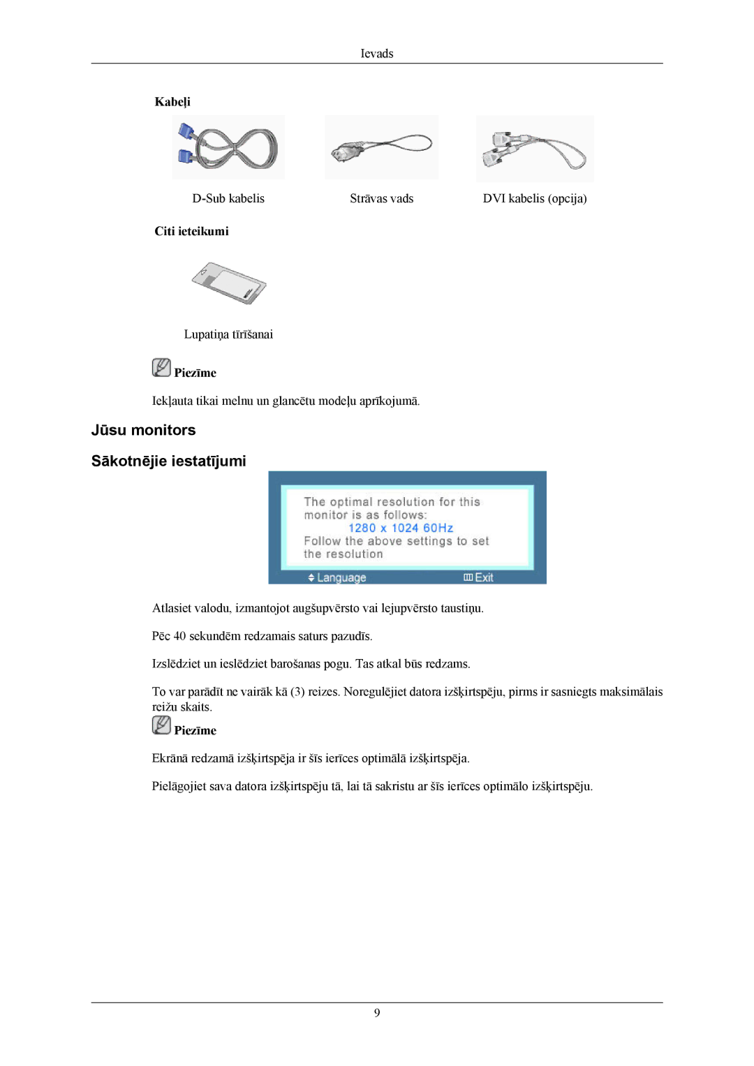 Samsung LS19MYBEBQ/EDC, LS17MYBESQ/EDC, LS19MYBESQ/EDC manual Jūsu monitors Sākotnējie iestatījumi, Kabeļi, Citi ieteikumi 