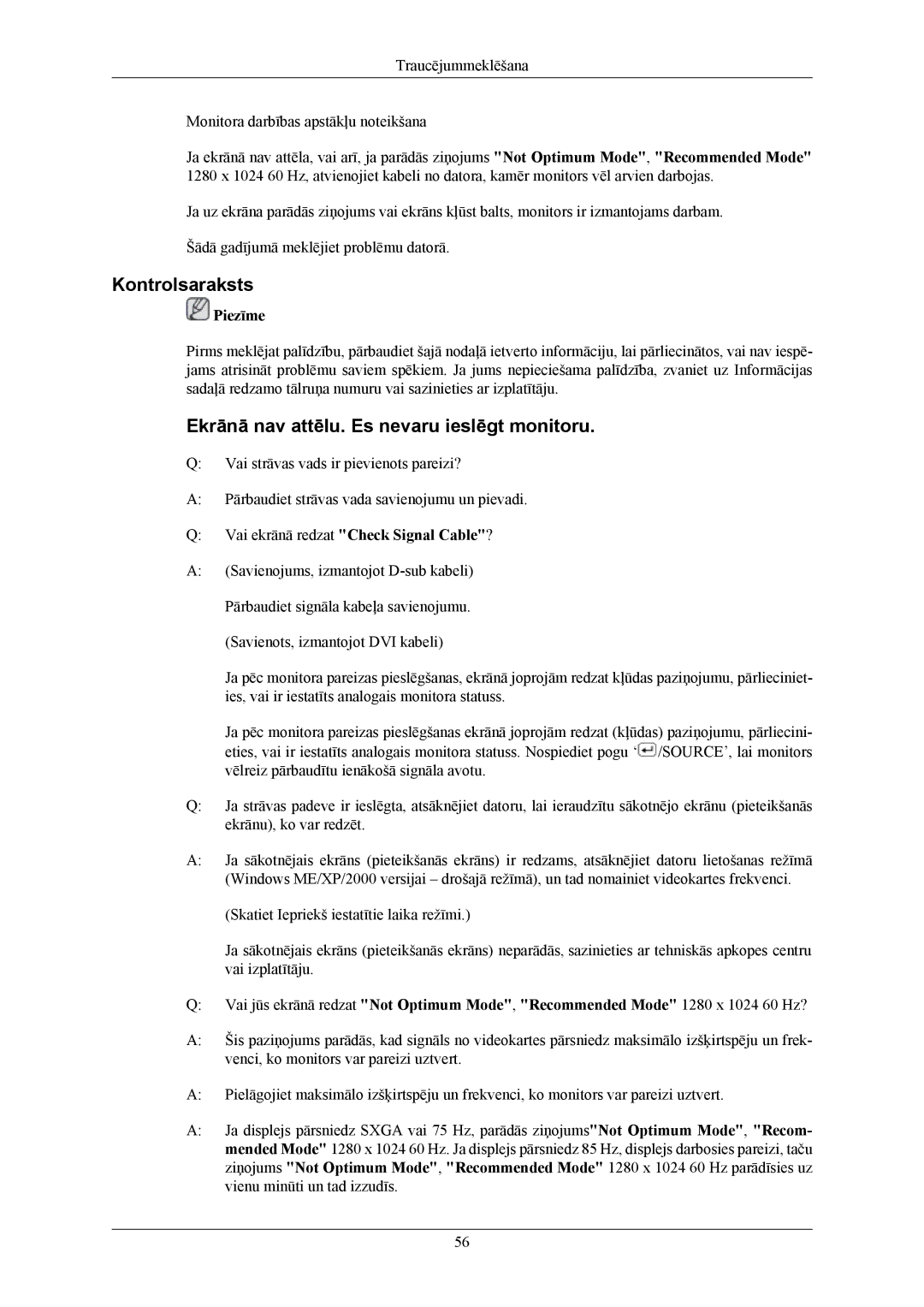 Samsung LS19MYBEBQ/EDC, LS17MYBESQ/EDC, LS19MYBESQ/EDC manual Kontrolsaraksts, Ekrānā nav attēlu. Es nevaru ieslēgt monitoru 