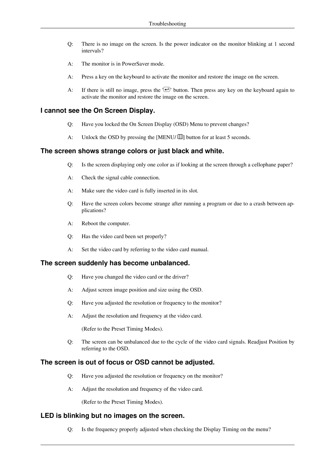 Samsung LS17MYDEBQ/ILC manual Cannot see the On Screen Display, Screen shows strange colors or just black and white 