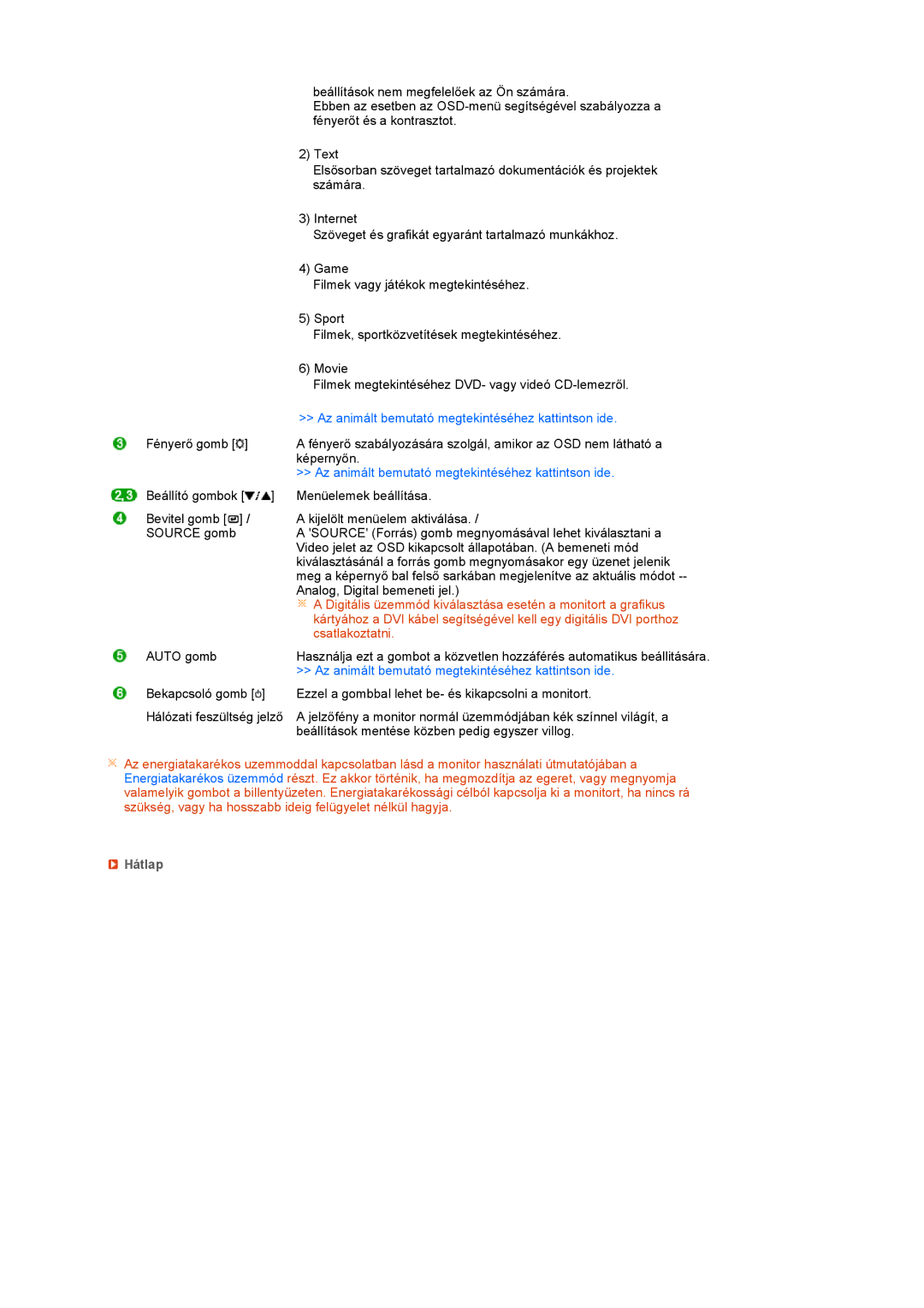 Samsung LS19PEBSWV/EDC, LS17PEASW/EDC, LS17PEASB/EDC manual Digitális üzemmód kiválasztása esetén a monitort a grafikus 