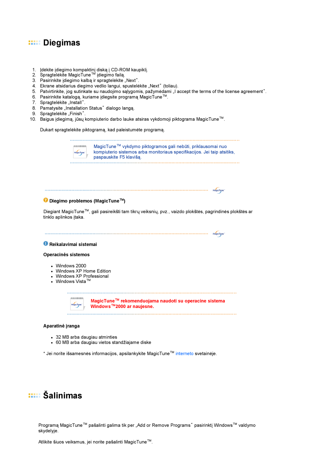 Samsung LS19PEBSBE/EDC manual Diegimas, Šalinimas, Diegimo problemos MagicTune, Reikalavimai sistemai Operacinės sistemos 