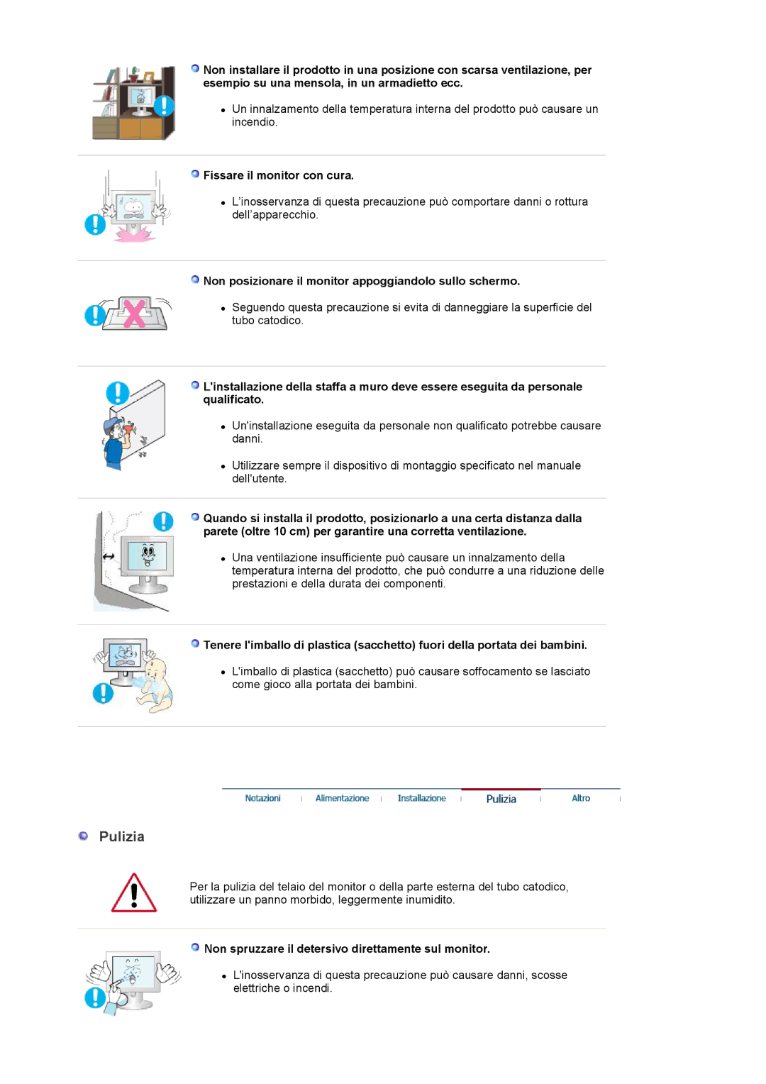 Samsung LS19PLMTSQ/EDC manual Pulizia, Fissare il monitor con cura, Non posizionare il monitor appoggiandolo sullo schermo 