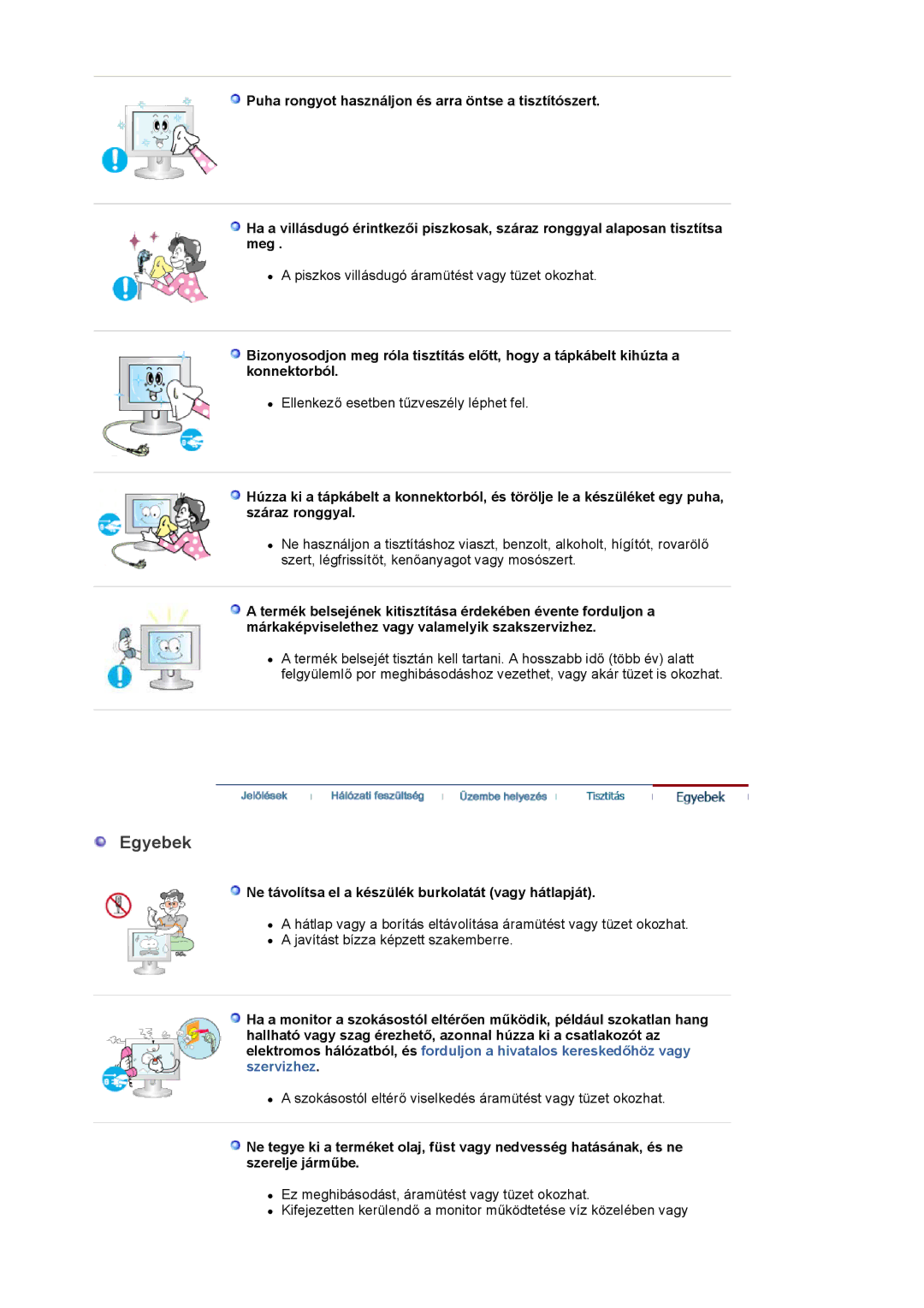 Samsung LS17PLMTSQ/EDC, LS17PLMSSB/EDC, LS19PLMTSQ/EDC manual Egyebek, Ne távolítsa el a készülék burkolatát vagy hátlapját 