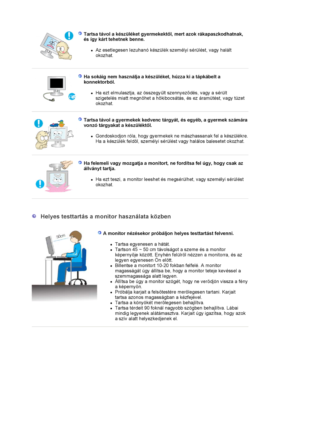 Samsung LS19PLMTSQ/EDC, LS17PLMSSB/EDC, LS17PLMTSQ/EDC, LS17PLMSKB/EDC manual Helyes testtartás a monitor használata közben 