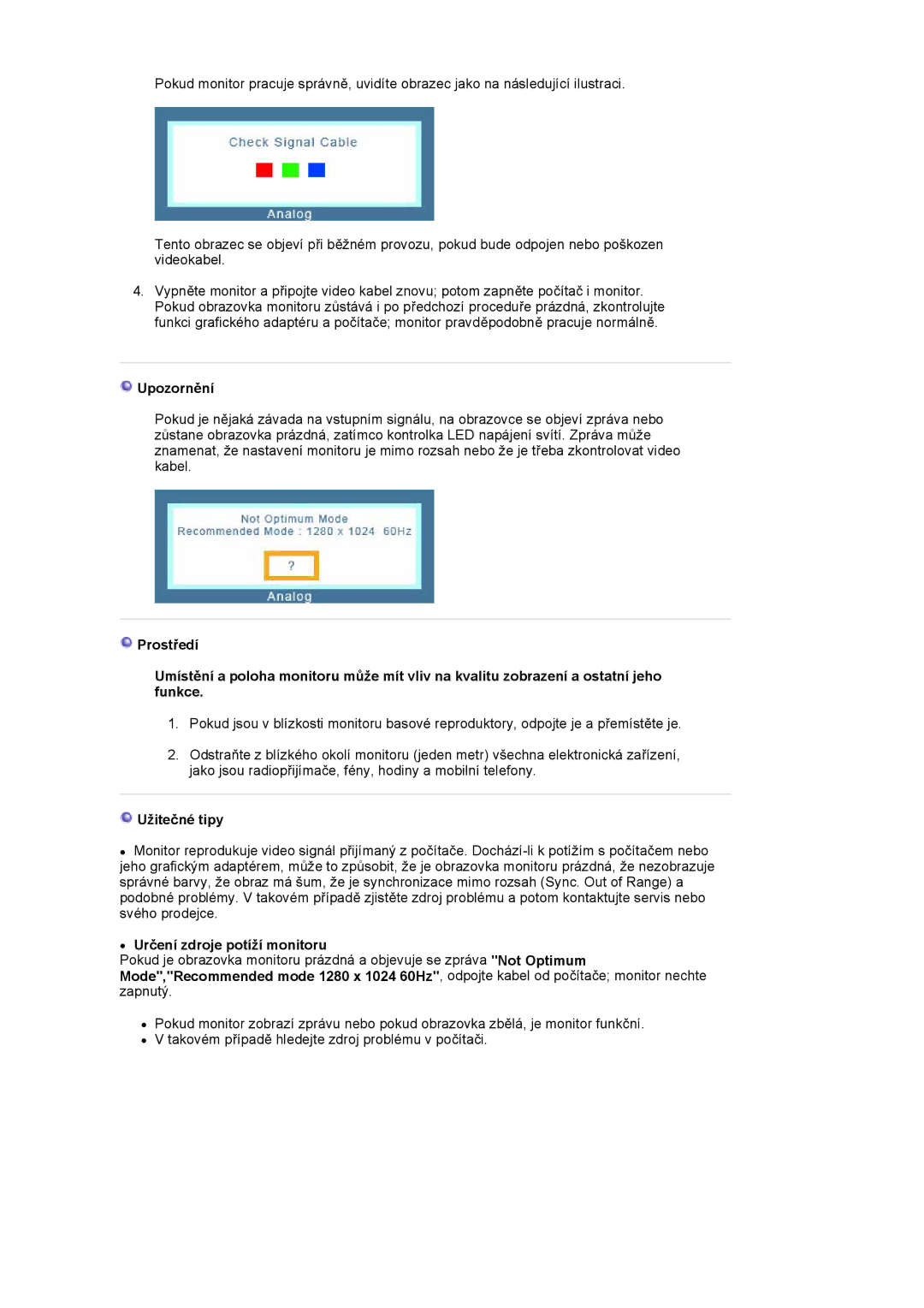 Samsung LS17PLMSSB/EDC, LS19PLMTSQ/EDC manual Upozornění, Užitečné tipy, Určení zdroje potíží monitoru 