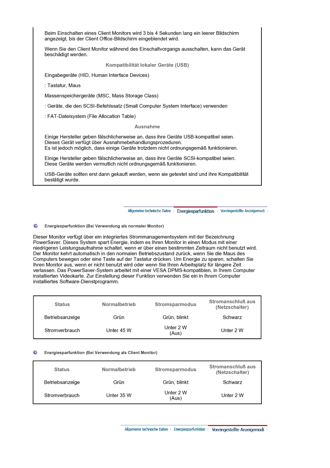 Samsung LS17SMTTS/EDC Kompatibilität lokaler Geräte USB, Ausnahme, Status Normalbetrieb Stromsparmodus Stromanschluß aus 