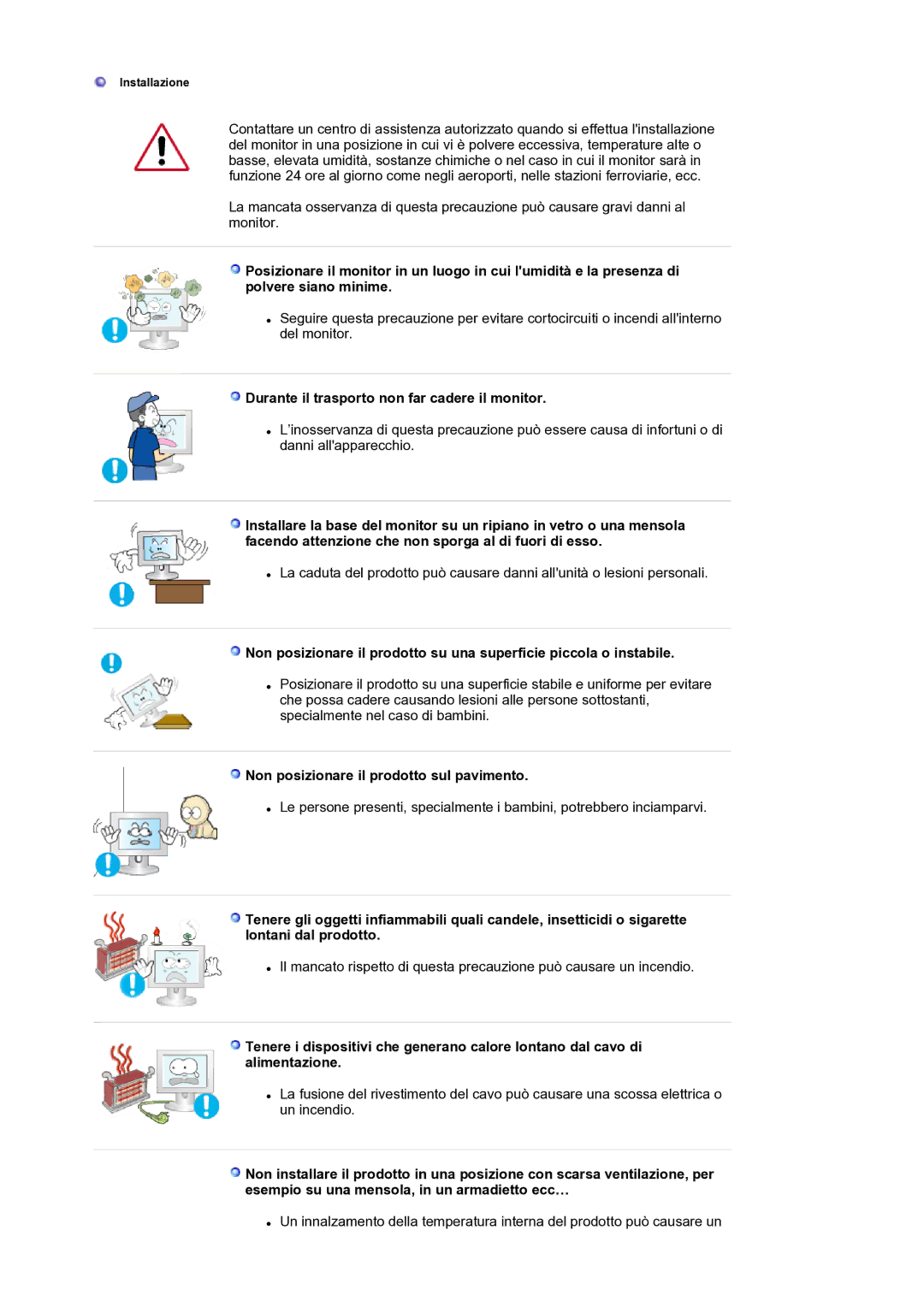 Samsung LS17SMTTS/EDC manual Durante il trasporto non far cadere il monitor, Non posizionare il prodotto sul pavimento 