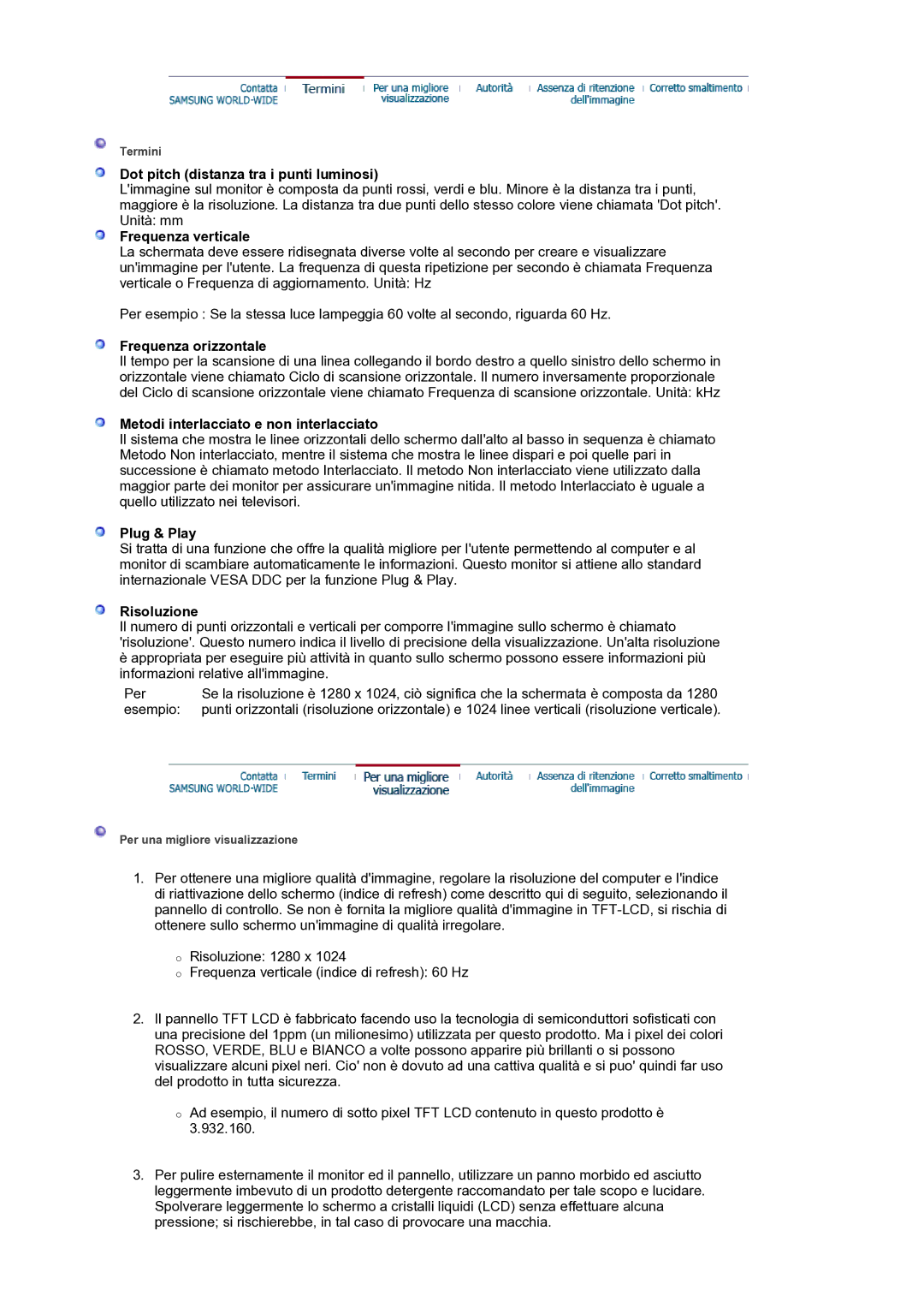 Samsung LS17SMTTS/EDC Dot pitch distanza tra i punti luminosi, Frequenza verticale, Frequenza orizzontale, Plug & Play 