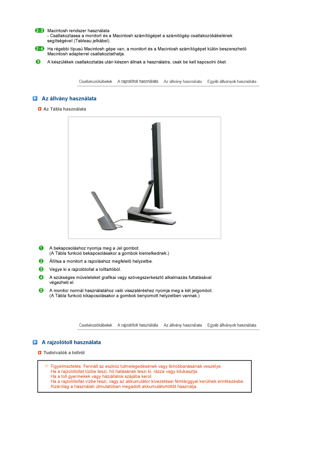 Samsung LS17TBTQSZ/EDC manual Az állvány használata, Rajzolótoll használata, Az Tábla használata, Tudnivalók a tollról 