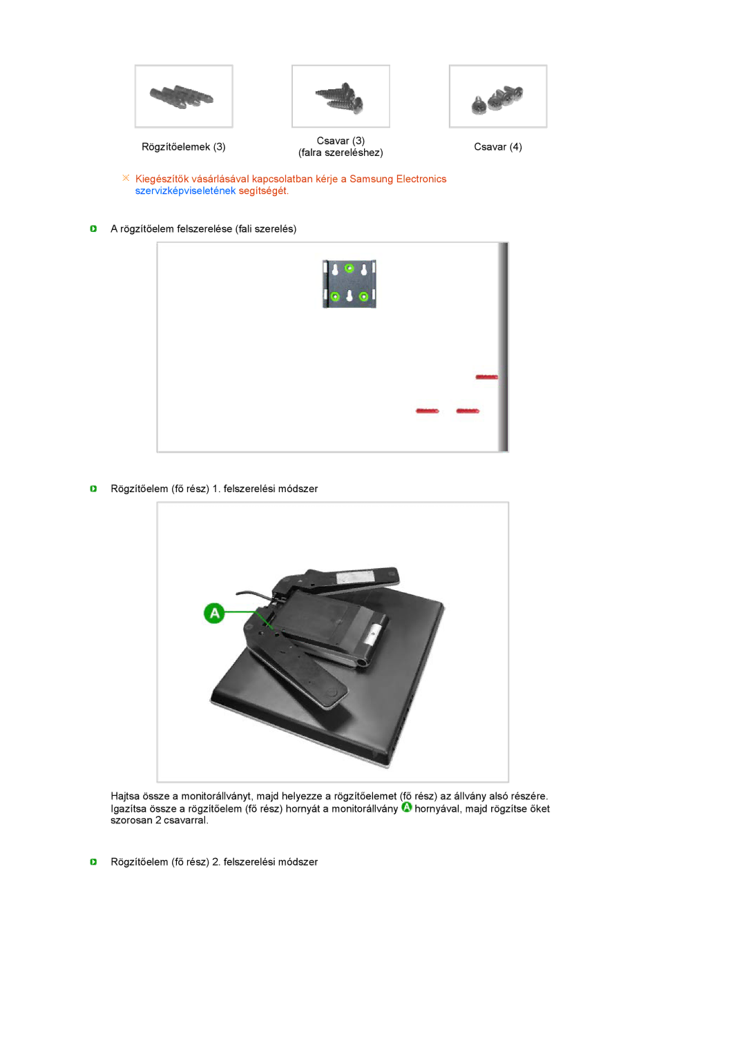 Samsung LS17TBTQSZ/EDC manual Rögzítőelemek 