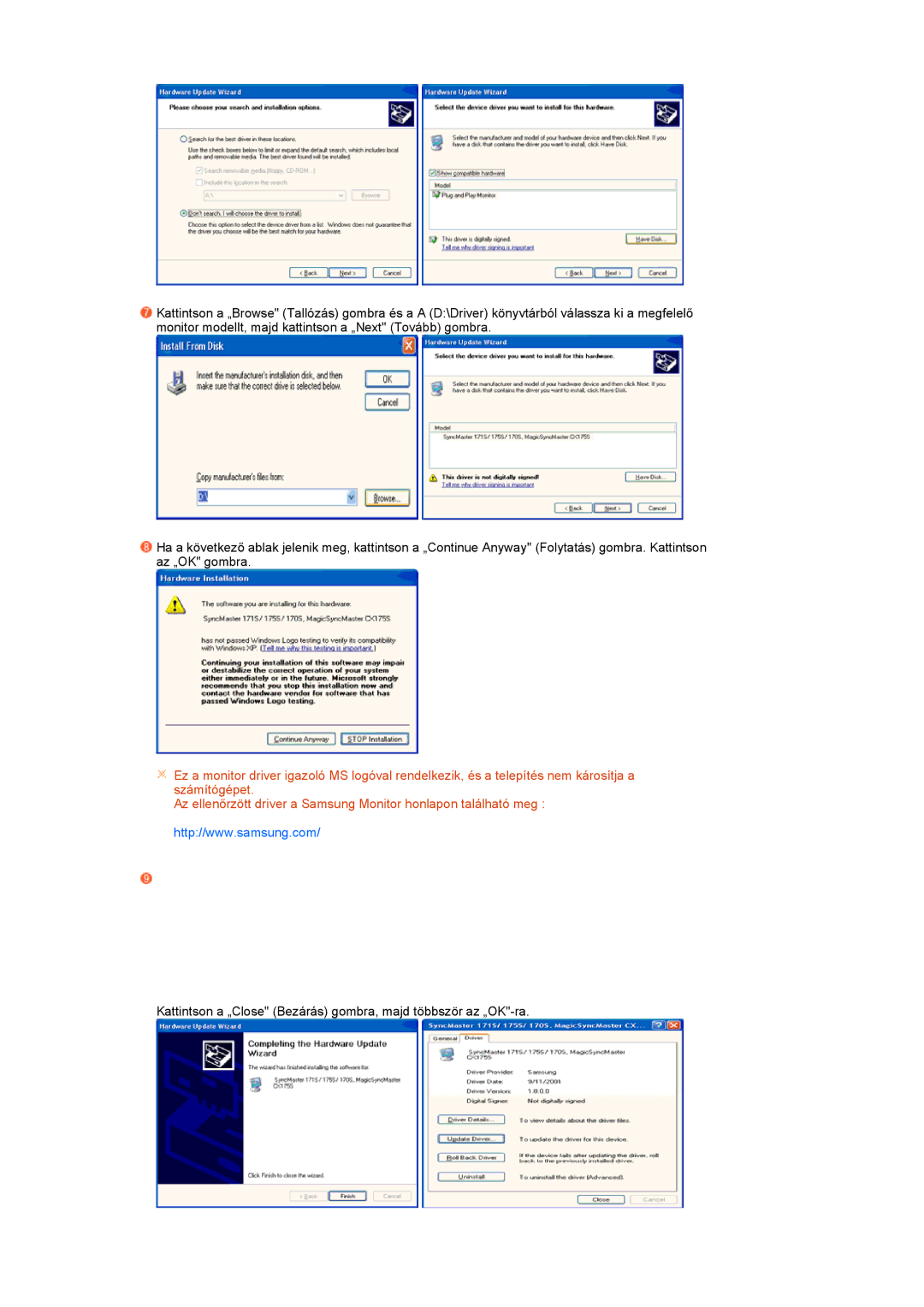 Samsung LS17TBTQSZ/EDC manual Kattintson a „Close Bezárás gombra, majd többször az „OK-ra 