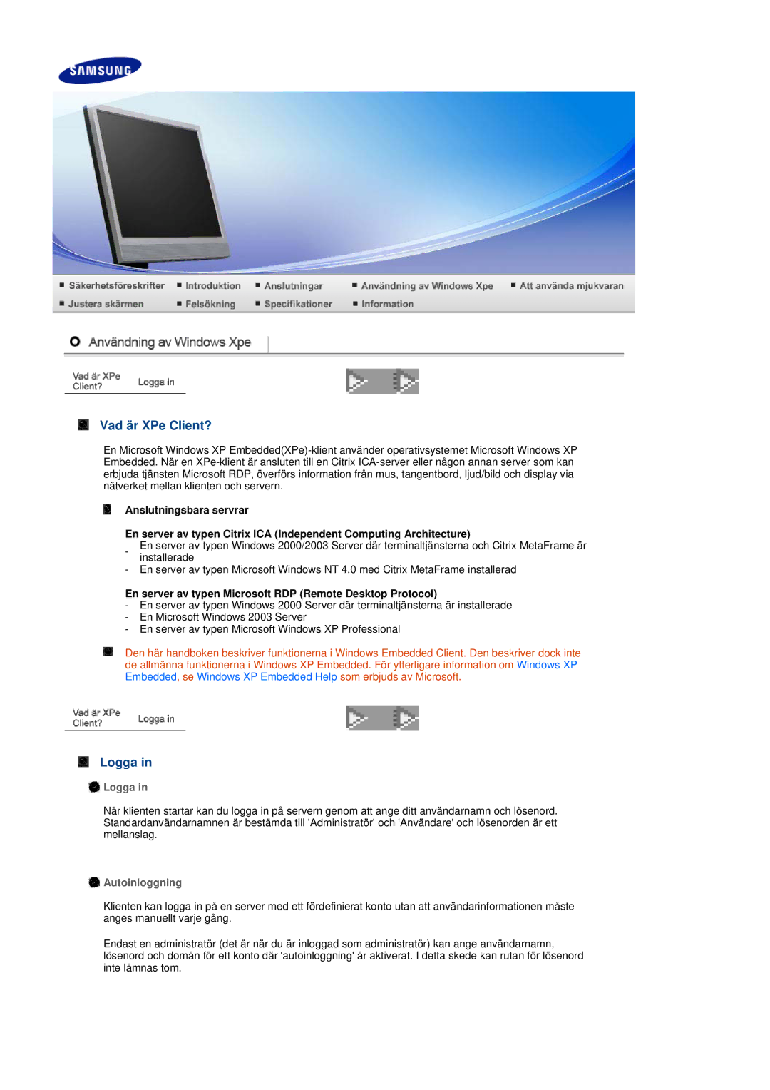 Samsung LS17TRTLS/EDC Vad är XPe Client?, Logga, En server av typen Microsoft RDP Remote Desktop Protocol, Autoinloggning 