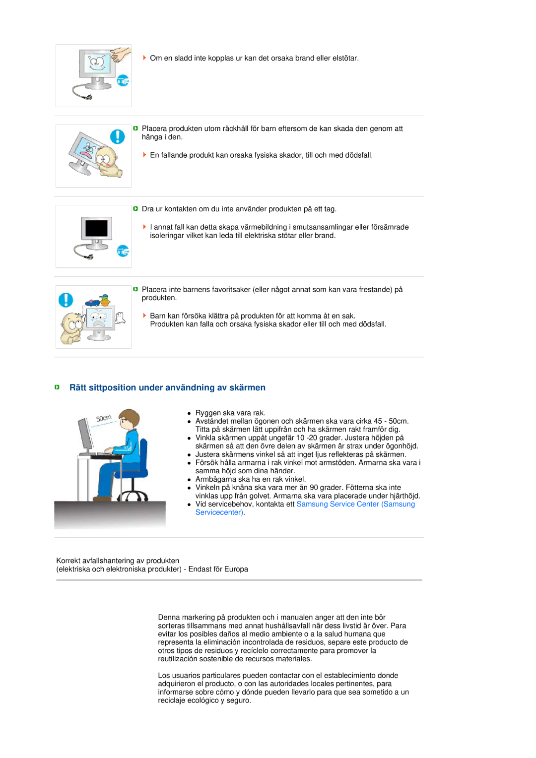 Samsung LS17TRTLS/EDC manual Rätt sittposition under användning av skärmen 