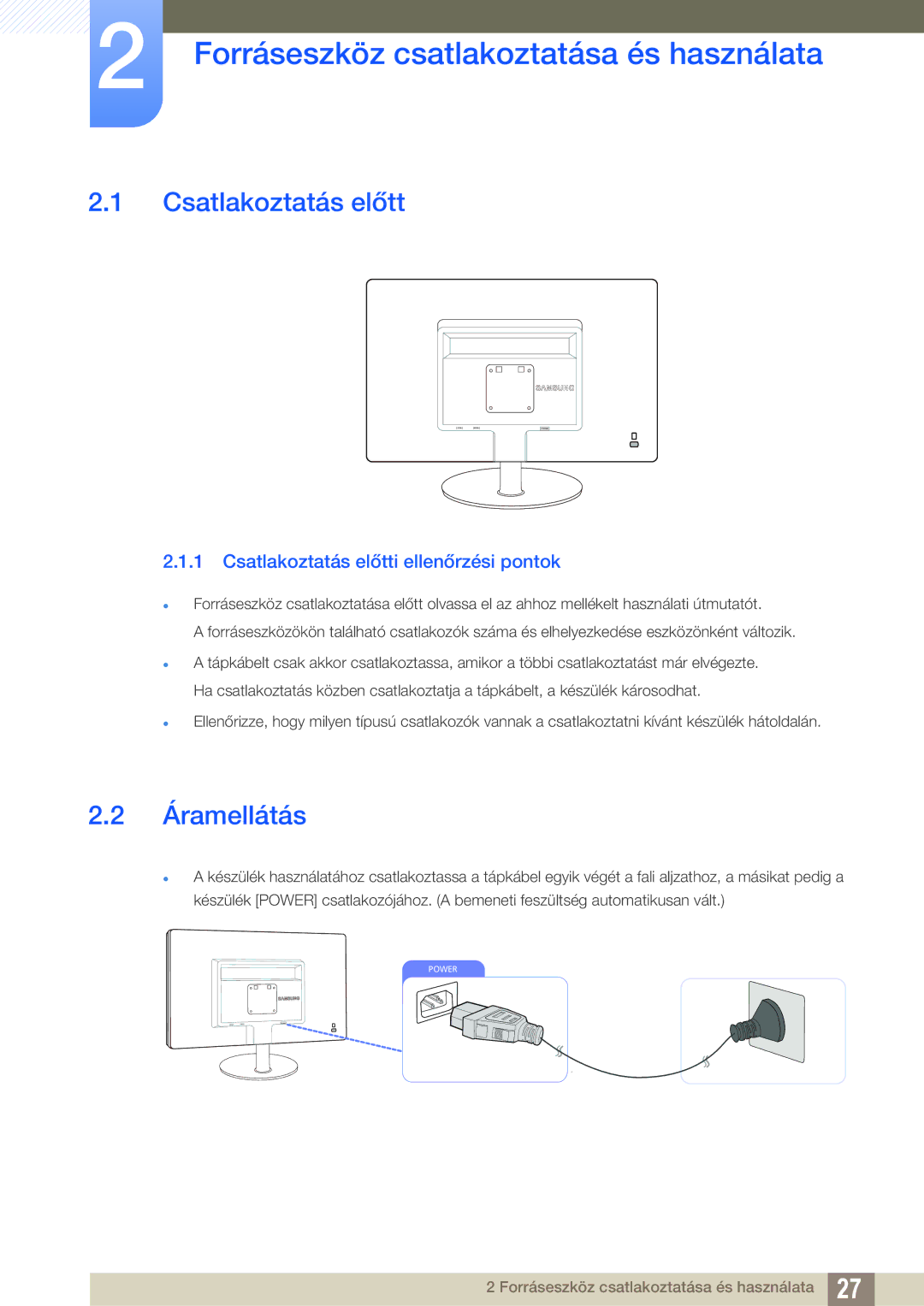 Samsung LS19B220NW/EN manual Forráseszköz csatlakoztatása és használata, Csatlakoztatás előtt, Áramellátás 