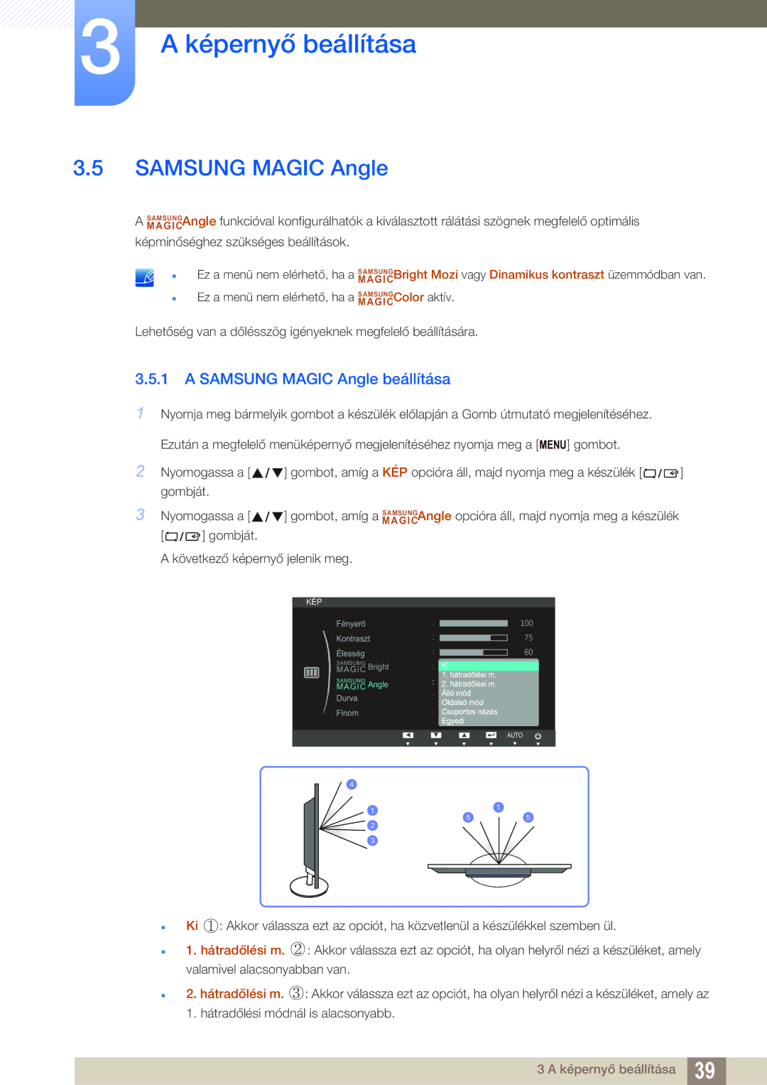 Samsung LS19B220NW/EN manual Samsung Magic Angle beállítása 