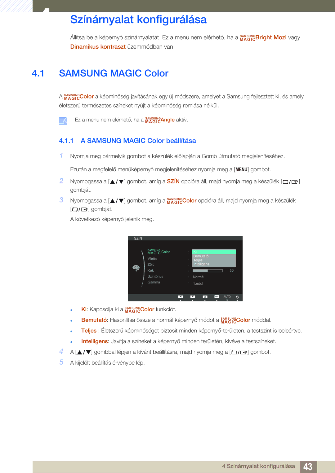 Samsung LS19B220NW/EN manual Színárnyalat konfigurálása, Samsung Magic Color beállítása 