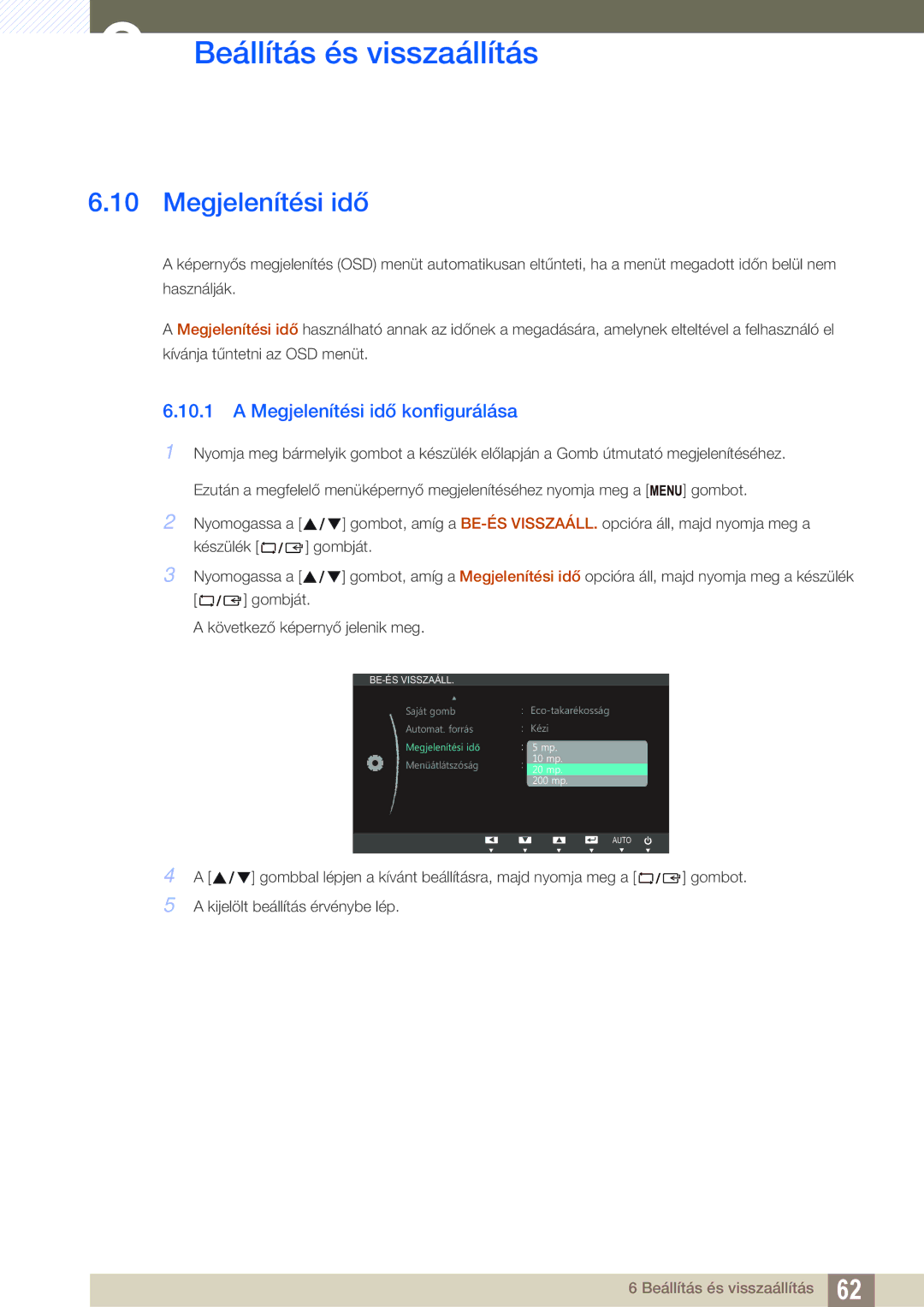 Samsung LS19B220NW/EN manual Megjelenítési idő konfigurálása 