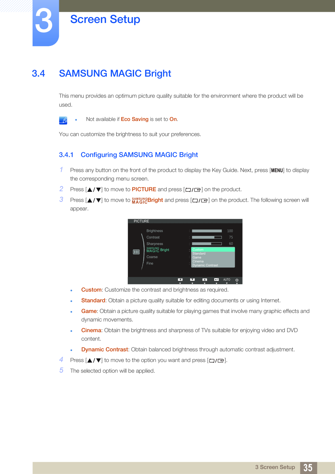 Samsung LS19B310ES/SM, LS19B310ES/ZN, LS19B310ES/AF manual Configuring SAMSUNG MAGIC Bright, Screen Setup 