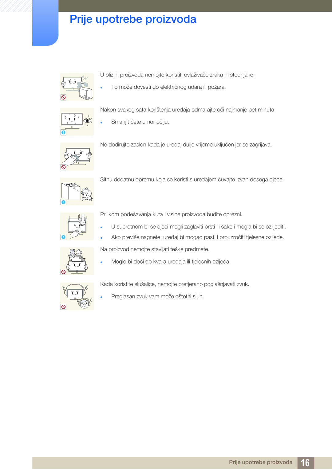 Samsung LS19B420BWV/EN, LS22B420BW/EN manual Na proizvod nemojte stavljati teške predmete 