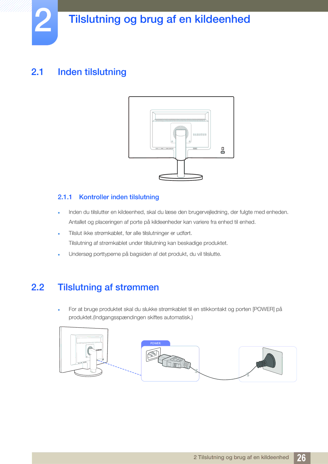 Samsung LS22B420BWV/EN, LS19B420BWV/EN Tilslutning og brug af en kildeenhed, Inden tilslutning, Tilslutning af strømmen 