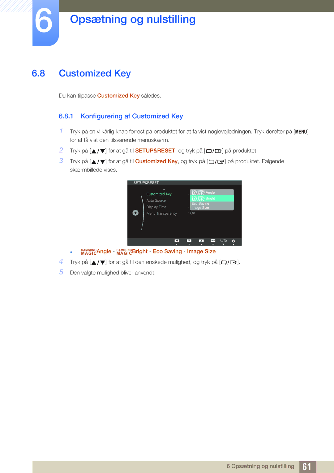 Samsung LS24B420BWV/EN, LS19B420BWV/EN, LS22B420BWV/EN manual Konfigurering af Customized Key 