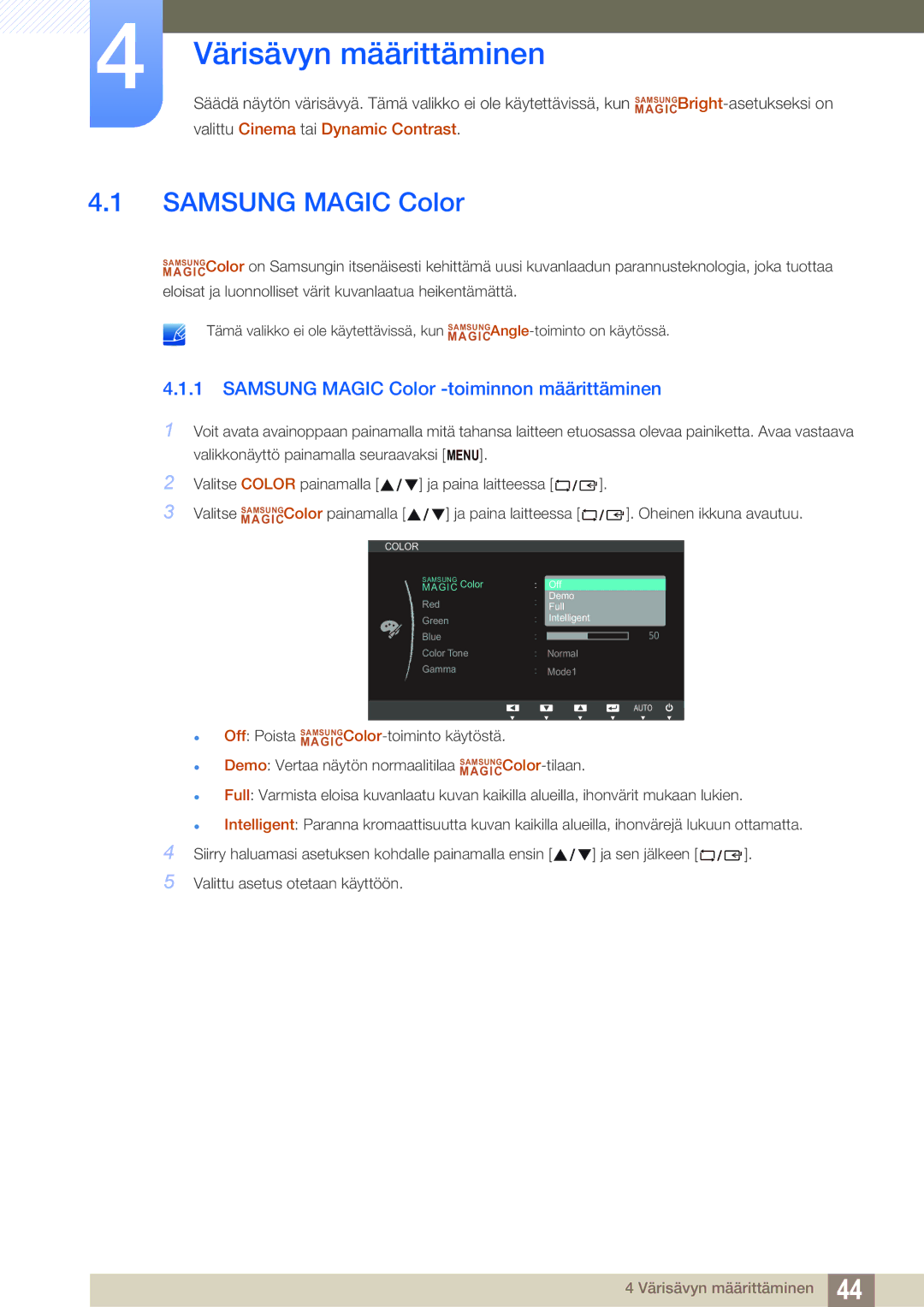 Samsung LS22B420BWV/EN, LS19B420BWV/EN manual Värisävyn määrittäminen, Samsung Magic Color -toiminnon määrittäminen 