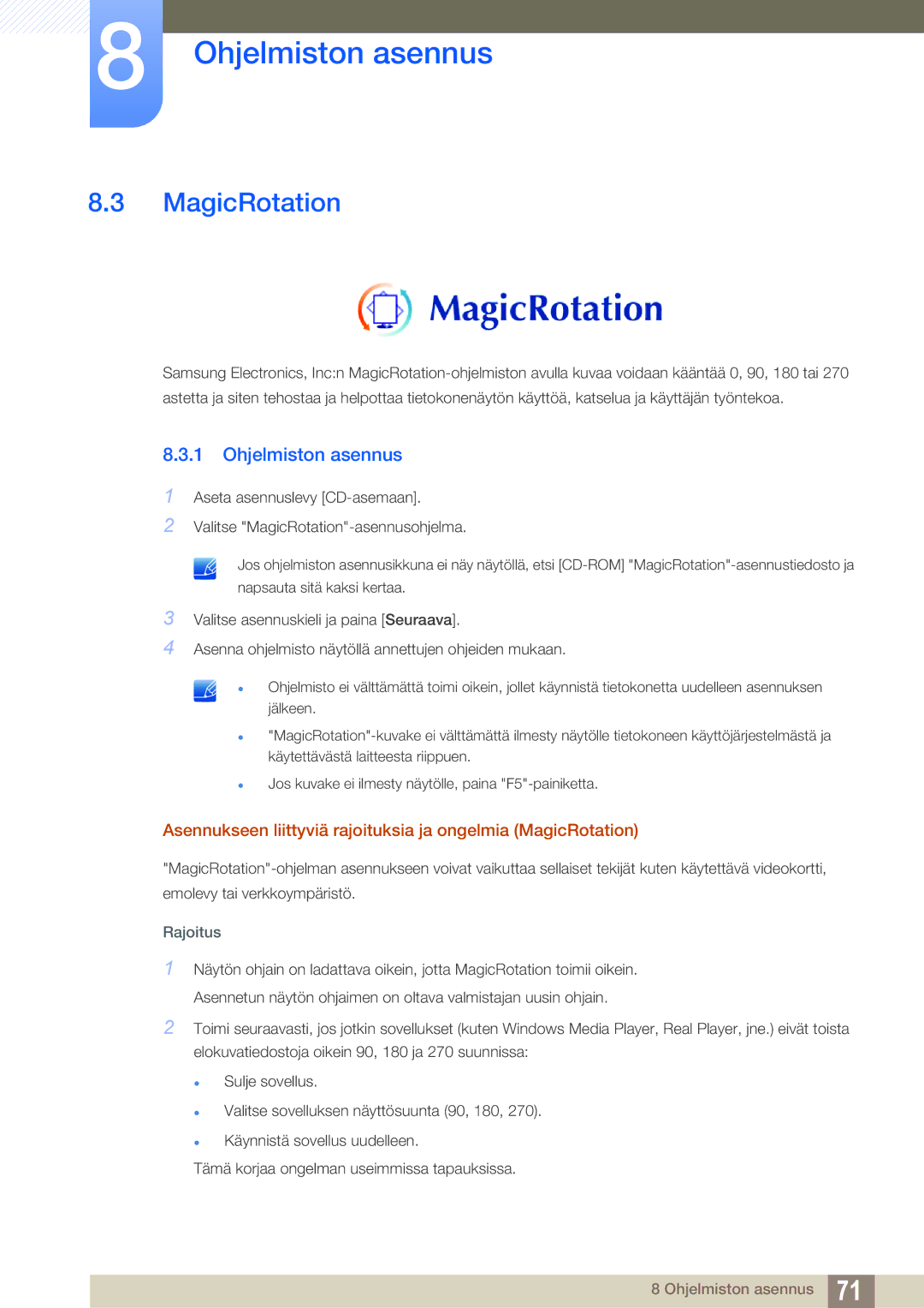 Samsung LS22B420BWV/EN, LS19B420BWV/EN, LS24B420BWV/EN manual Asennukseen liittyviä rajoituksia ja ongelmia MagicRotation 