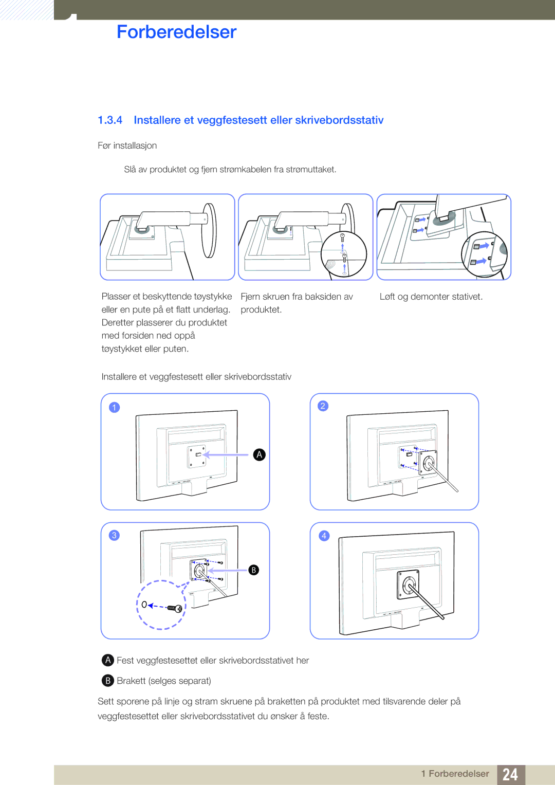 Samsung LS19B420BWV/EN, LS24B420BWV/EN, LS22B420BWV/EN manual Installere et veggfestesett eller skrivebordsstativ 