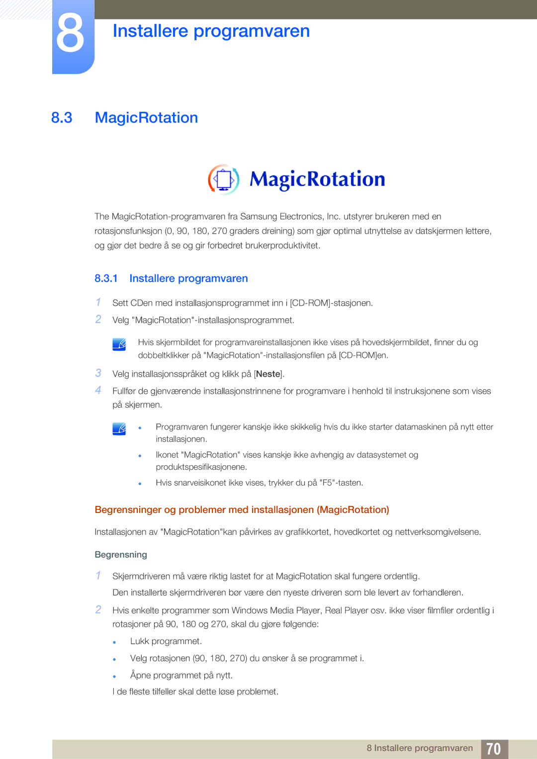 Samsung LS24B420BWV/EN, LS19B420BWV/EN, LS22B420BWV/EN manual Begrensninger og problemer med installasjonen MagicRotation 