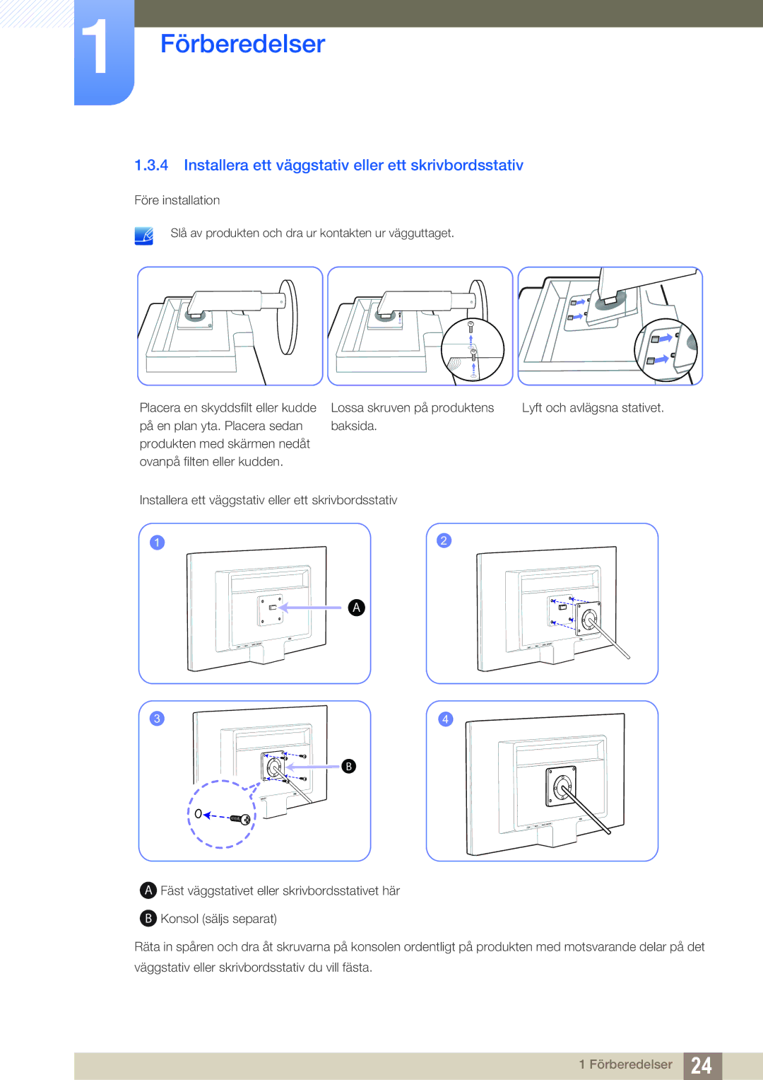 Samsung LS19B420BWV/EN, LS24B420BWV/EN, LS22B420BWV/EN manual Installera ett väggstativ eller ett skrivbordsstativ 