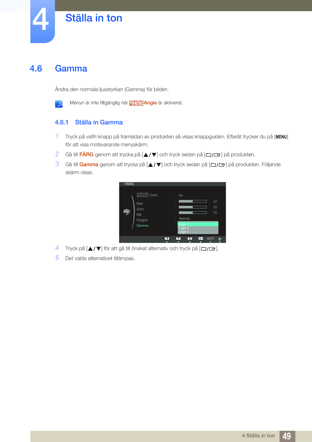 Samsung LS24B420BWV/EN, LS19B420BWV/EN, LS22B420BWV/EN manual 1 Ställa in Gamma 