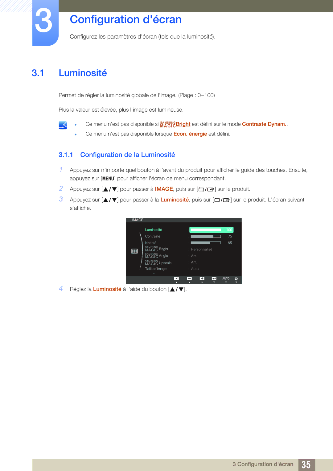 Samsung LS19C20KNW/EN, LS19C20KNS/EN, LS19C20KNY/EN, LS22C20KNY/EN Configuration décran, Configuration de la Luminosité 